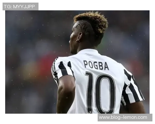 博格巴重返赛场引发热议球迷期待他的精彩表现与未来发展 博格巴重返赛场引发热议球迷期待他的精彩表现与未来发展